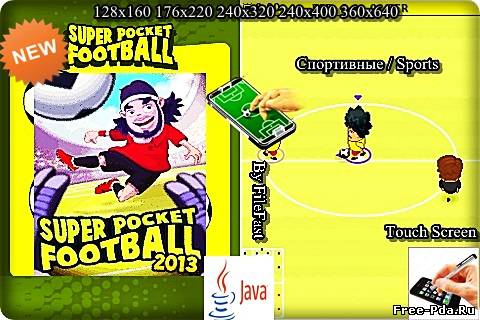 здесь можно скачать Super Pocket Football 2013 / Супер карманный футбол 2013 из каталога Игры Здесь можно скачать Super Pocket Football 2013 / Супер карманный футбол 2013 из каталога Игры